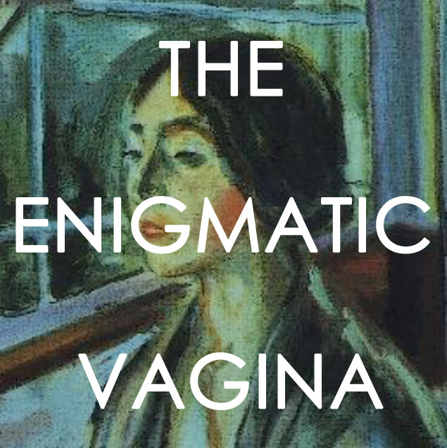 The Enigmatic Vagina